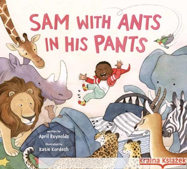 Sam with Ants in His Pants April Reynolds Katie Kordesh 9780593564608 Random House USA Inc - książka