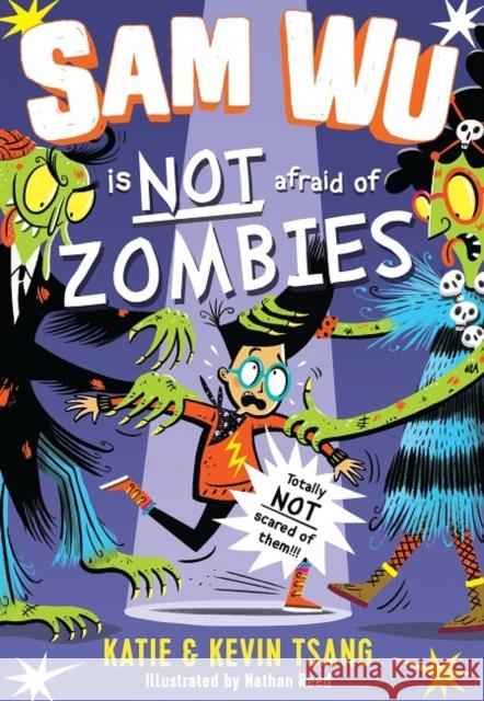 Sam Wu is Not Afraid of Zombies Tsang, Katie; Tsang, Kevin 9781405295727 HarperCollins Publishers - książka