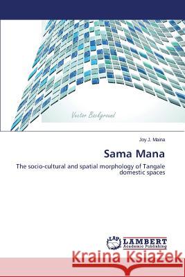 Sama Mana J. Maina Joy 9783659512070 LAP Lambert Academic Publishing - książka