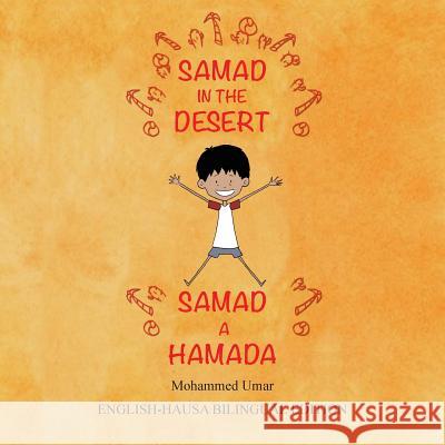 Samad in the Desert (Bilingual English - Hausa Edition) Mohammed Umar 9781912450060 Salaam Publishing - książka