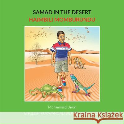 Samad in the Desert: English-Rukwangali Bilingual Edition Mohammed Umar   9781916688506 Salaam Publishing - książka