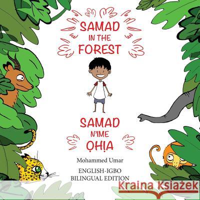 Samad in the Forest: Bilingual English-Igbo Edition Umar, Mohammed 9781912450107 Salaam Publishing - książka