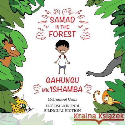 Samad in the Forest: Bilingual English-Kirundi Edition Umar, Mohammed 9781912450015 Salaam Publishing - książka