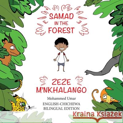 Samad in the Forest (English-Chichewa Bilingual Edition) Mohammed UMAR 9781912450404 Salaam Publishing - książka