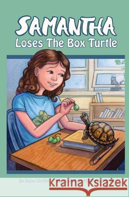 Samantha Loses the Box Turtle Daisy Griffin Matthew Gauvin 9781477460559 Createspace - książka