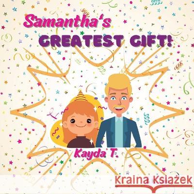 Samantha\'s Greatest gift K. Lee Kayda T 9781945066252 Krystal Lee Enterprises (Kle Publishing) - książka