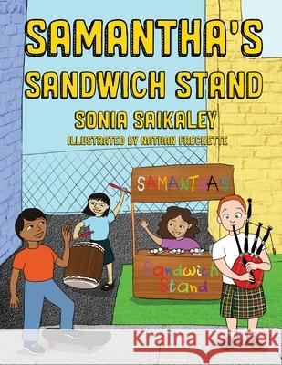 Samantha's Sandwich Stand Sonia Saikaley Nathan Frechette 9781990086113 Renaissance - książka