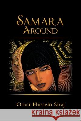 Samara Around Omar Hussein Siraj 9781543757583 Partridge Publishing Singapore - książka