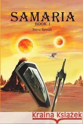 Samaria: Book 1: The Dream Machine Steve Suwali 9781483400969 Lulu Publishing Services - książka