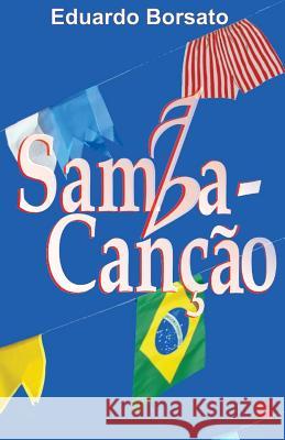 Samba-Canção Borsato, Eduardo 9788564046337 Kbr - książka