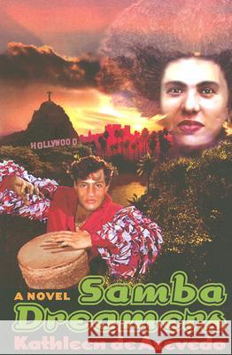 Samba Dreamers Kathleen de Azevedo 9780816524907 University of Arizona Press - książka
