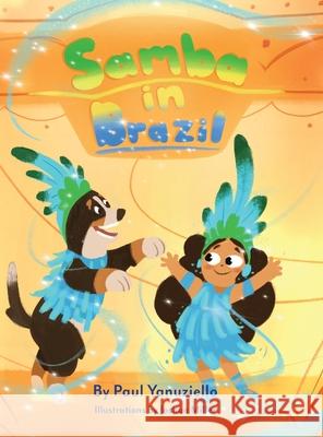 Samba in Brazil Paul Yanuziello Joshua Miller 9781999153861 Pnj Services - książka