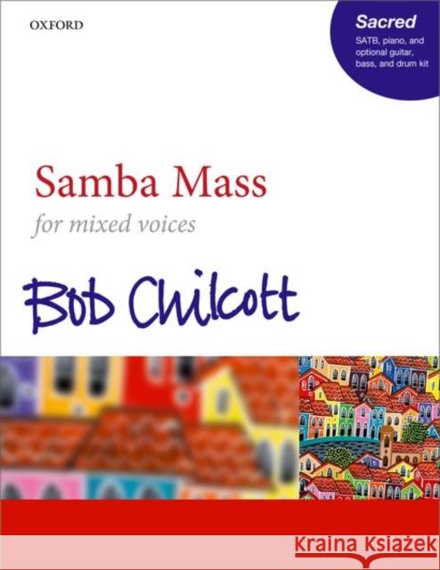 Samba Mass Bob Chilcott   9780193524613 Oxford University Press - książka