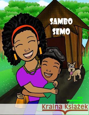 Sambo Semo: What you can do when someone believes in you! Los Banos, Carizza 9780993994456 Advantace - książka