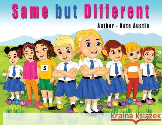 Same but Different Kate Louise Austin 9780648729723 Austin Family Trust - książka