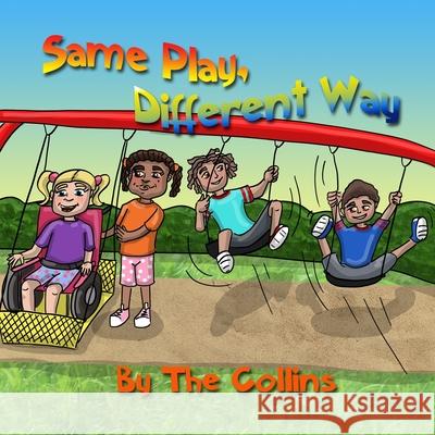 Same Play, Different Way Kelli Collins, Johnathan Collins, Debbie J Hefke 9798590641833 Independently Published - książka