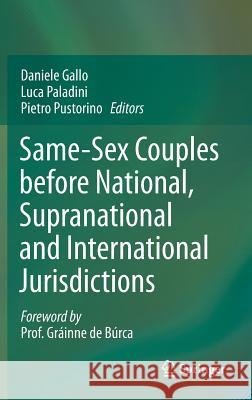 Same-Sex Couples Before National, Supranational and International Jurisdictions Gallo, Daniele 9783642354335 Springer - książka