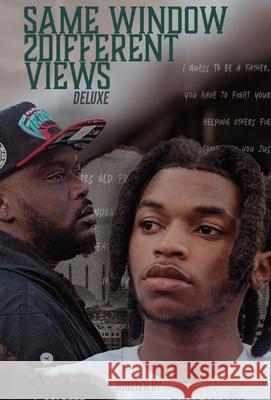 Same Window 2 Different Views: Deluxe Tyree Colbert, J Colbert, Vance Ashworth 9798869366276 Blessingsthatprosper Publishing - książka