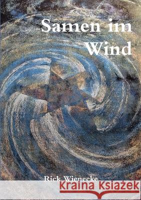 Samen im Wind Rick Wienecke 9789657542583 Tsurtsina Publications - książka