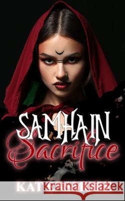 Samhain Sacrifice Kat Ensmore 9781990517457 Independently Published - książka