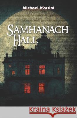 Samhanach Hall Michael Wartini 9783966890366 Twilight-Line Medien - książka