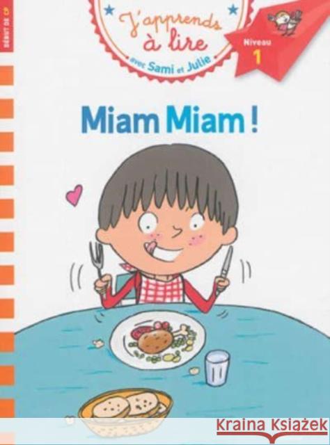 Sami et Julie CP Niveau 1 Miam Miam ! Therese BONTE 9782012706170 Hachette Fle - książka