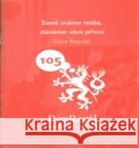 Sami máme málo, dáváme vám přece Hana Rogul´jič 9788074431043 Větrné mlýny - książka