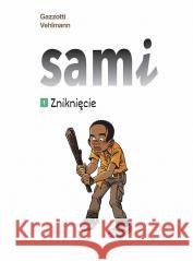 Sami T.1 Zniknięcie Fabien Vehlmann 9788328150812 Egmont - książka