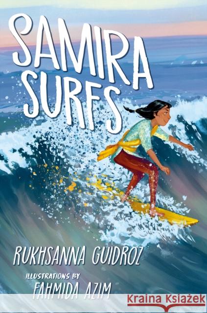 Samira Surfs Rukhsanna Guidroz Fahmida Azim 9781984816214 Kokila - książka