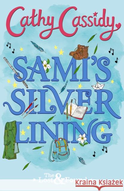Sami's Silver Lining (The Lost and Found Book Two) Cathy Cassidy 9780241334485 Penguin Random House Children's UK - książka