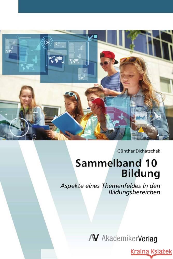 Sammelband 10 Bildung G?nther Dichatschek 9783639630671 AV Akademikerverlag - książka