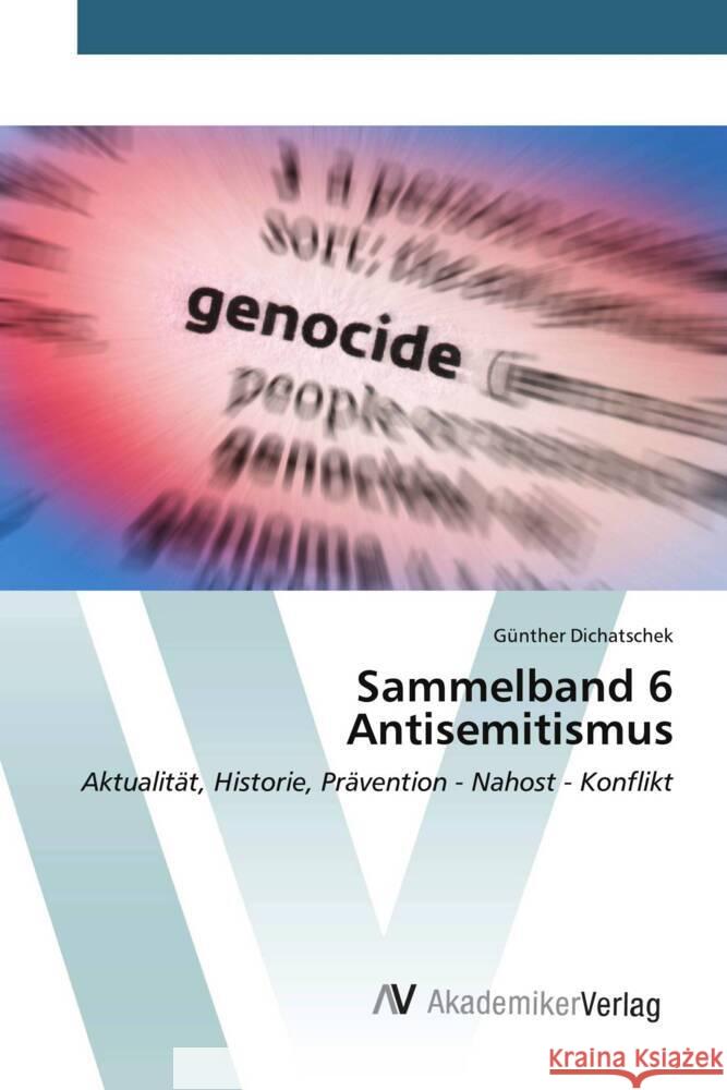Sammelband 6 Antisemitismus G?nther Dichatschek 9783639630343 AV Akademikerverlag - książka