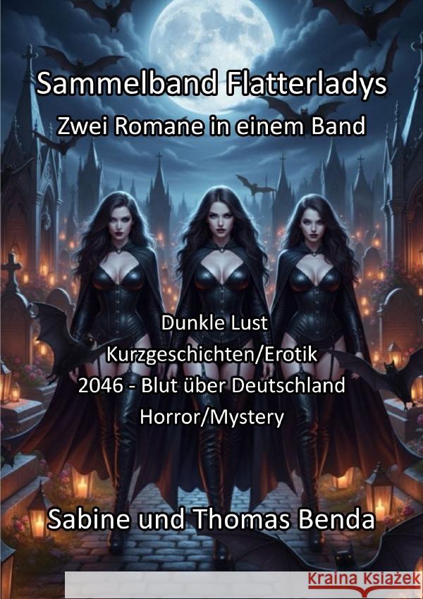 Sammelband Flatterladys - Zwei Romane in einem Band Benda, Sabine und Thomas 9783565118946 epubli - książka