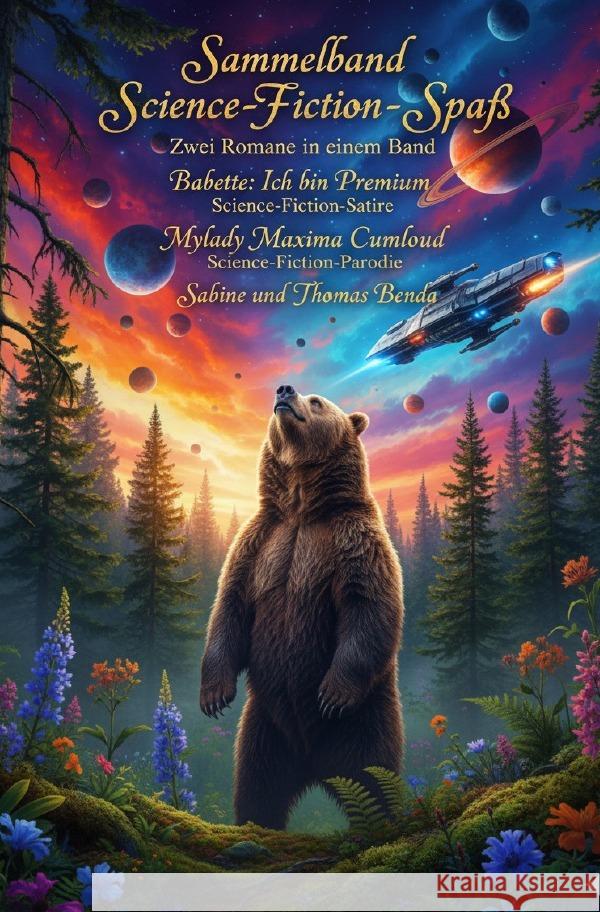 Sammelband Science-Fiction-Spaß - Zwei Romane in einem Band Benda, Sabine und Thomas 9783565058952 epubli - książka