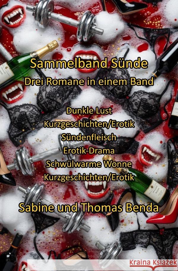 Sammelband Sünde - Drei Romane in einem Band Benda, Sabine und Thomas 9783565083015 epubli - książka