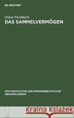 Sammelvermögen Oskar Fischbach 9783112687093 De Gruyter (JL) - książka