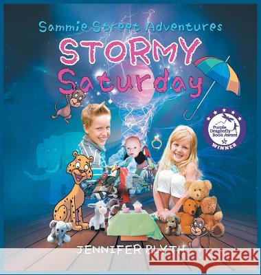 Sammie Street Adventures: Stormy Saturday Jennifer Blyth 9781643612478 Westwood Books Publishing LLC - książka