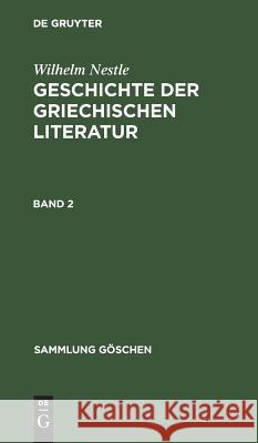 Sammlung Göschen Geschichte der griechischen Literatur Liebich, Werner 9783110061413 De Gruyter - książka