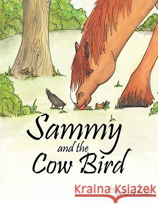 Sammy and the Cow Bird Barbara Childs 9781438980256 Authorhouse - książka