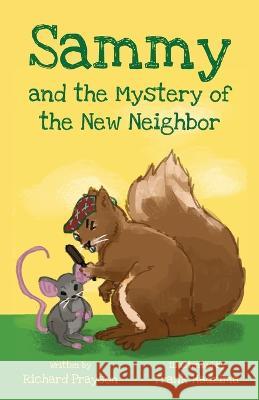 Sammy and the Mystery of the New Neighbor Richard Prayson Frank Hadzimi  9781662930577 Gatekeeper Press - książka