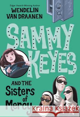 Sammy Keyes and the Sisters of Mercy Wendelin Va 9780375801839 Yearling Books - książka