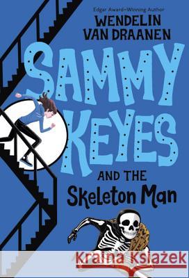 Sammy Keyes and the Skeleton Man Wendelin Va 9780375800542 Random House - książka