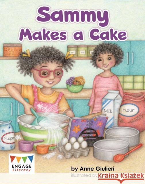 Sammy Makes a Cake Anne Giulieri 9781398254459 Capstone Global Library Ltd - książka