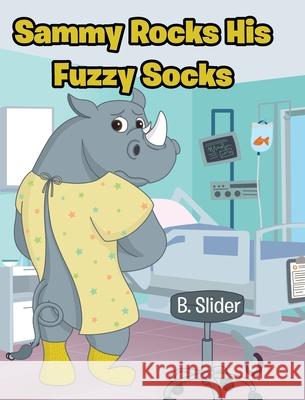 Sammy Rocks His Fuzzy Socks B Slider 9781098098209 Christian Faith - książka