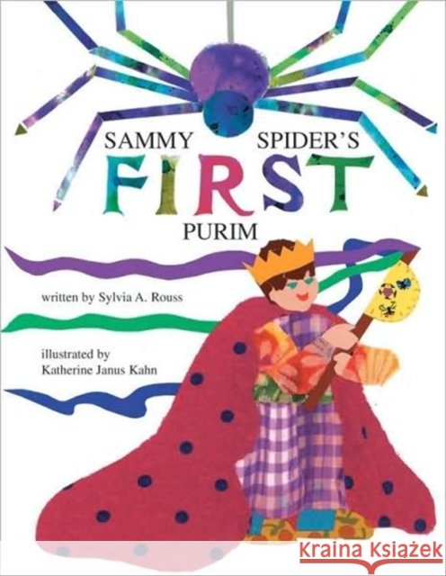 Sammy Spider's First Purim Sylvia Rouss Katherine Janus Kahn 9781580130622 Kar-Ben Publishing - książka