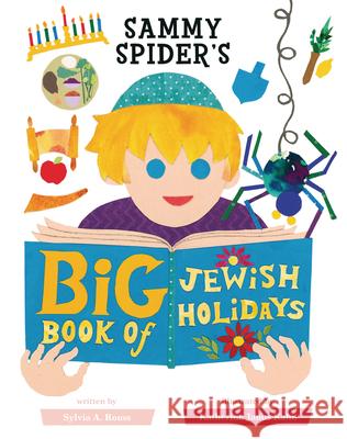 Sammy Spider's Big Book of Jewish Holidays Sylvia A. Rouss 9781728492919 Kar-Ben Publishing (R) - książka