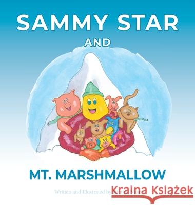 Sammy Star and Mt. Marshmallow Kim A. Nasr 9781087950716 Indy Pub - książka