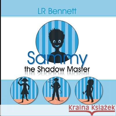 Sammy the Shadow Master Linda R. Bennett 9781549766497 Independently Published - książka