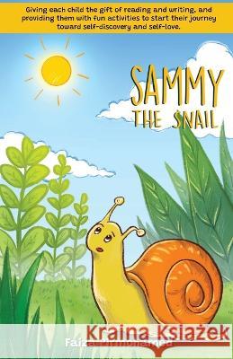 Sammy the Snail Faiza Pirmohamed 9787011916292 Faiza - książka