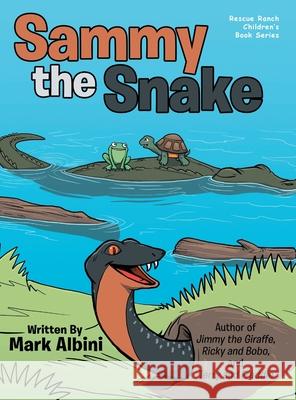 Sammy the Snake Mark Albini 9781643676241 Urlink Print & Media, LLC - książka